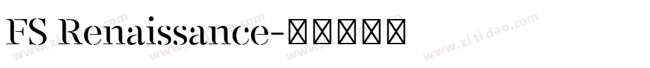 FS Renaissance字体转换